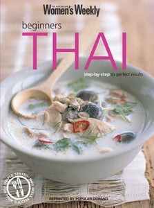 Beginners Thai ("Australian Women's Weekly" Home Library)