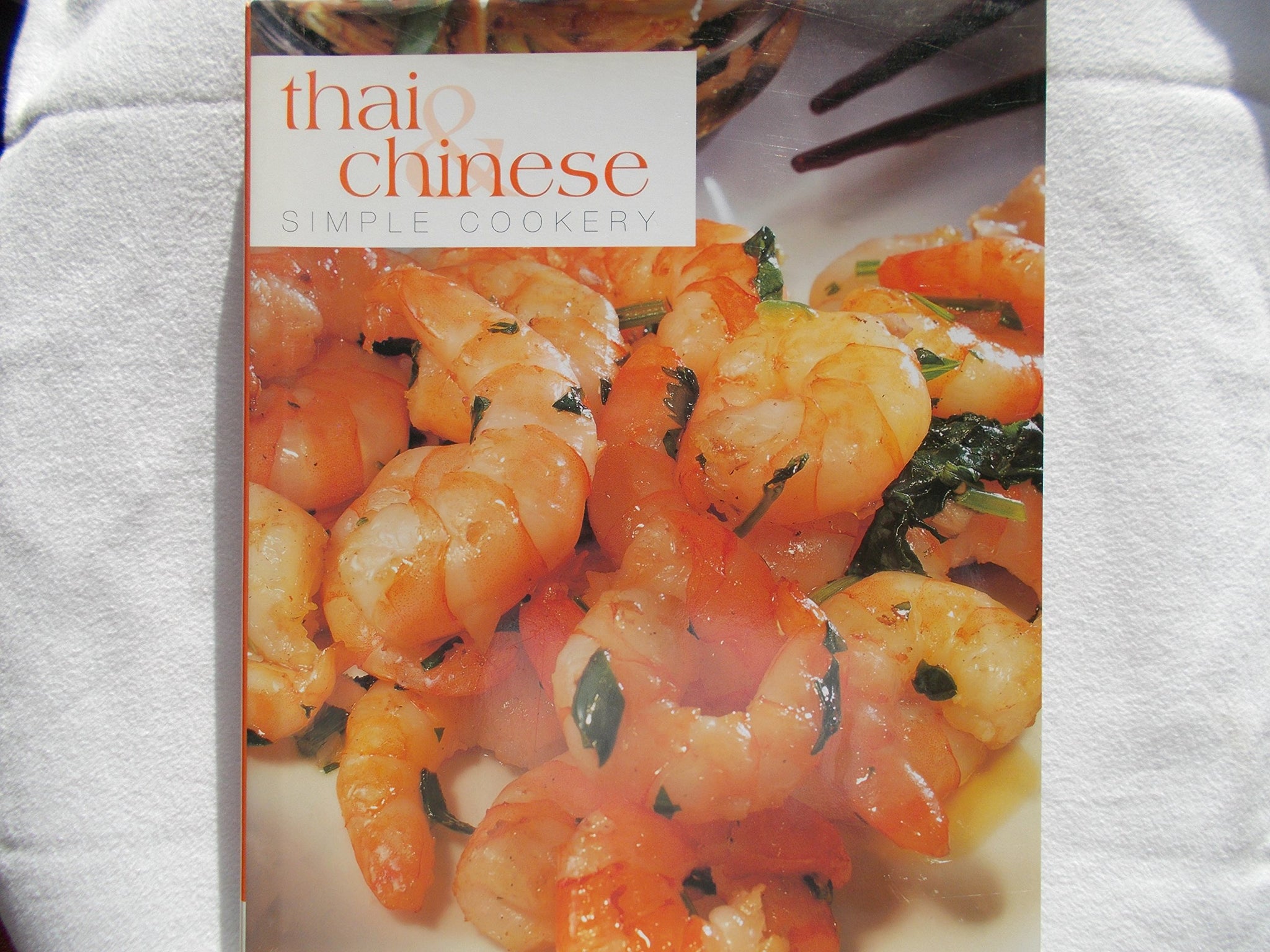 Thai and Chinese (Simple Cookery S.)