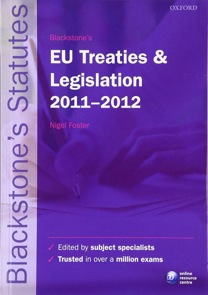 Blackstone's EU Treaties and Legislation 2011-2012
