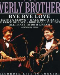 The Everly Brothers Recorded Live nI Concert