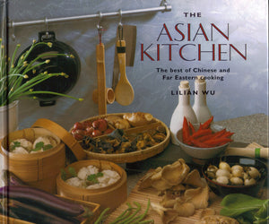 The Asian Kitchen: The Best of Chinese and Far Eastern Cooking