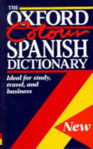 Oxford Colour Spanish Dictionary