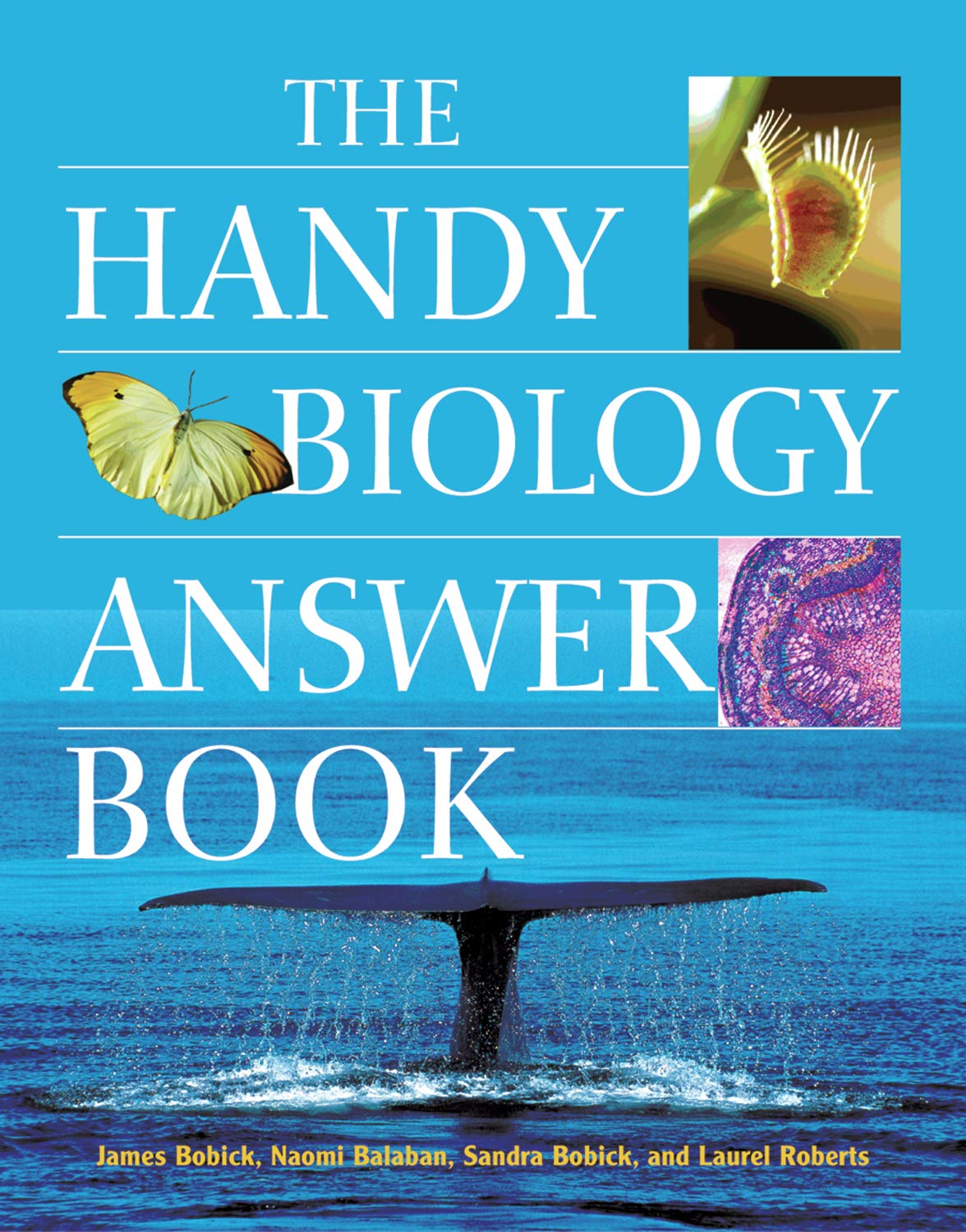 The Handy Biology Answer Book