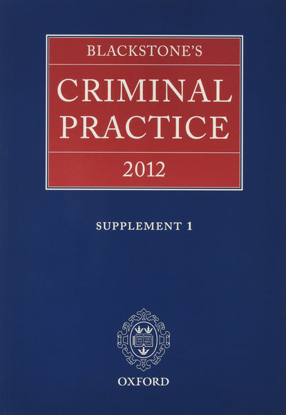 Blackstone's Criminal Practice 2012