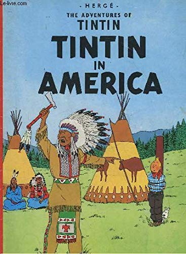 Tintin in America (Adventures of Tintin / Hergé) Paperback – 13 Sept. 1979