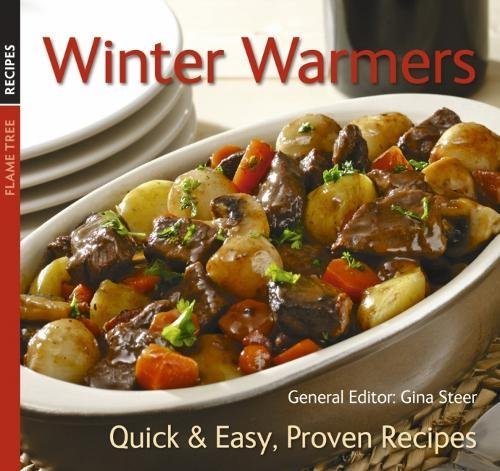 Winter Warmers: Quick & Easy, Proven Recipes