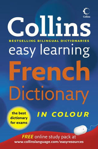 Collins Easy Learning French Dictionary (Collins Easy Learning French) (Collins Easy Learning Dictionaries)