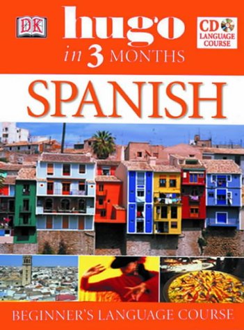 Spanish: Beginner's CD Language Course (Hugo in 3 Months CD Language Course) Audio CD