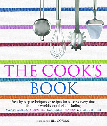 The Cook's Book: Recipes and Step-by-Step Techniques from Top Chefs