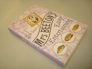 The Best Of Mrs Beetons Easy Entertaining by Mrs Beeton