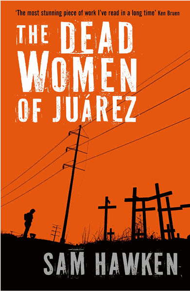 The Dead Women of Juárez