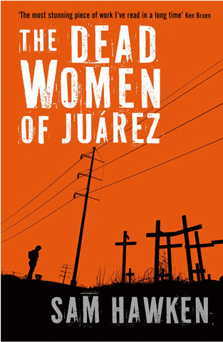 The Dead Women of Juárez