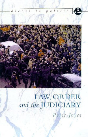 Access to Politics: Law, Order & The Judiciary