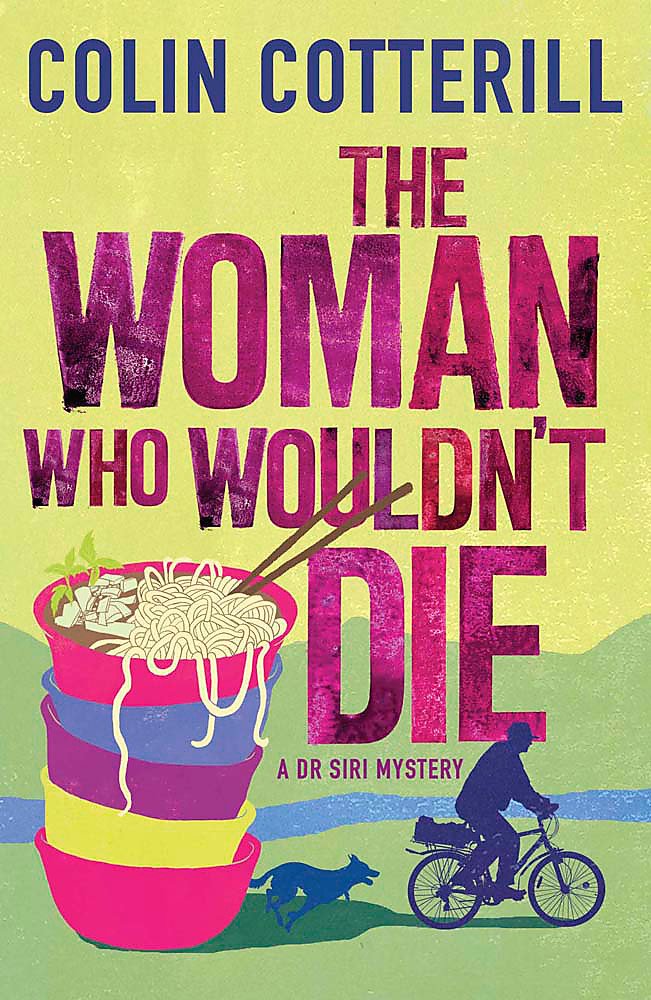 The Woman Who Wouldn't Die: A Dr Siri Murder Mystery