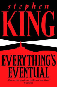 Stephen King Everything's Eventual