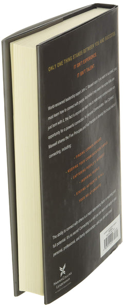 Everyone Communicates, Few Connect: What the Most Effective People Do Differently