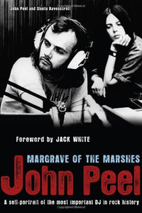 John Peel: Margrave of the Marshes