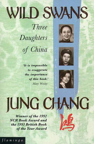 Wild Swans: Three Daughters of China