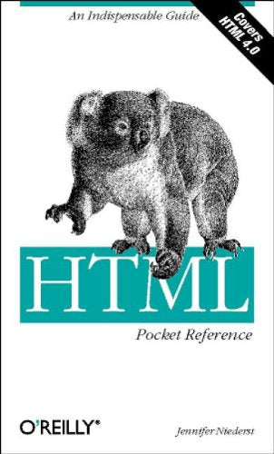 HTML Pocket Reference (Nutshell Handbook)