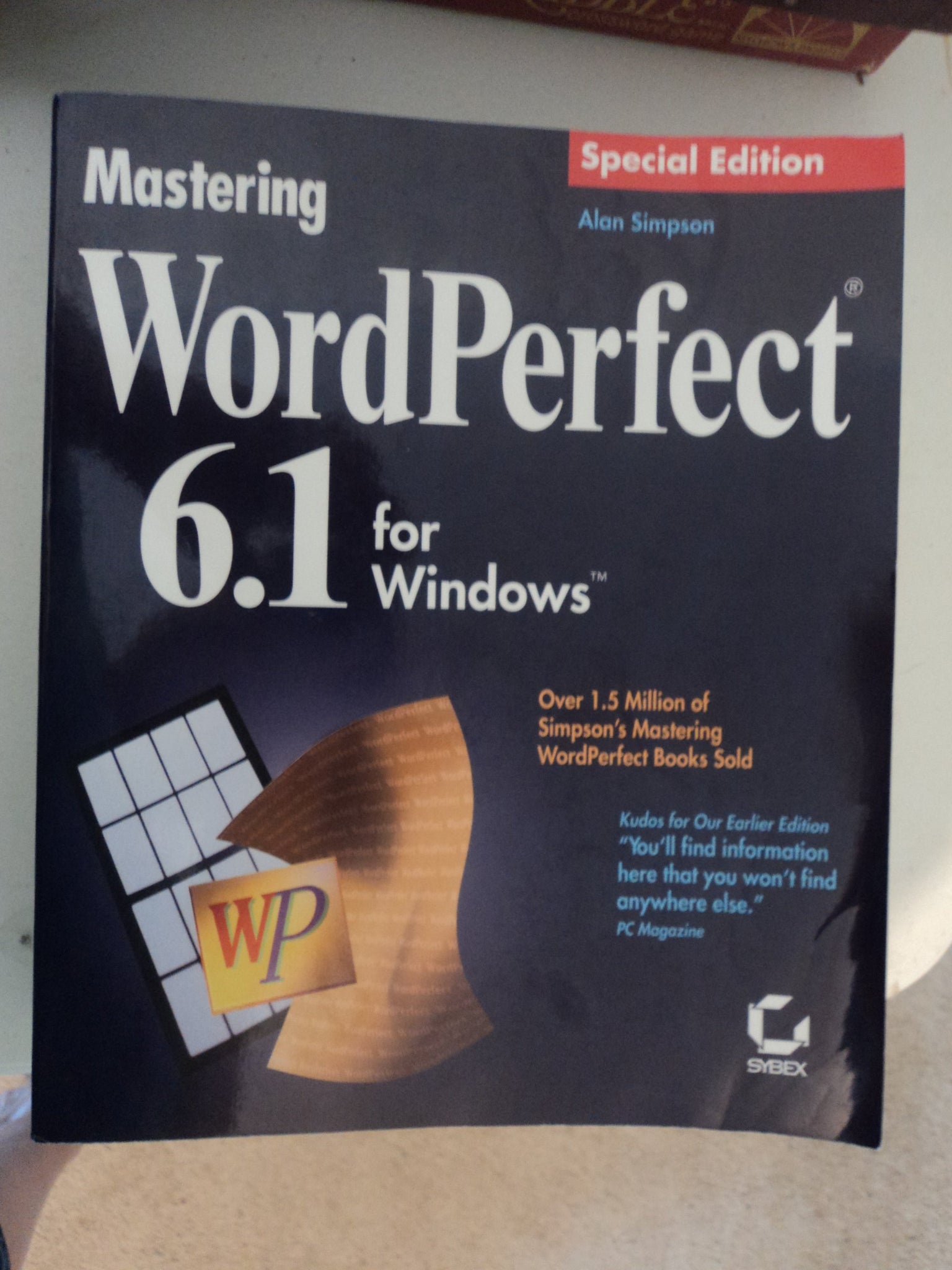 Mastering Wordperfect 6 and 6.0a for Windows Paperback – Special Edition, 1 Mar. 1995