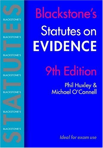 Blackstone's Statutes on Evidence (Blackstone's Statute Book)