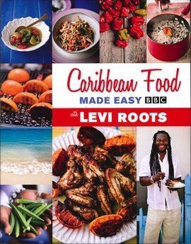 Caribbean Food Made Easy with Levi Roots