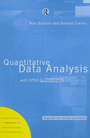 Quantitative Data Analysis with SPSS for Windows: A Guide for Social Scientists