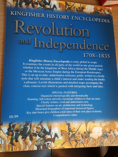 History Encyclopedia The Kingfisher: The Revolution and Independence 1708-1835