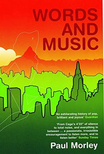 Words and Music: A History of Pop in the Shape of a City