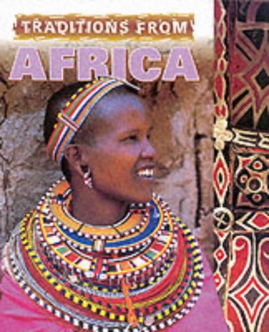 Traditions From Africa (Cultural Journeys)