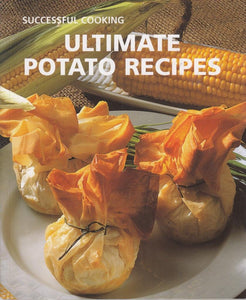 Ultimate Potato Recipes