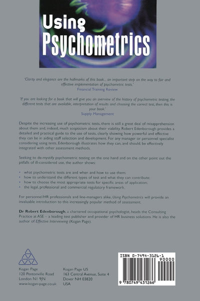 Using Psychometrics: A Practical Guide To Testing And Assessment